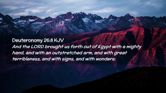 Picture 02 - Deuteronomy 26:8 KJV Desktop Wallpaper - And the LORD brought us forth out of Egypt with a - Desktop Bible Verse Wallpaper