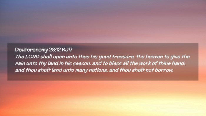 Picture 02 - Deuteronomy 28:12 KJV Desktop Wallpaper - The LORD shall open unto thee his good treasure, - Desktop Bible Verse Wallpaper