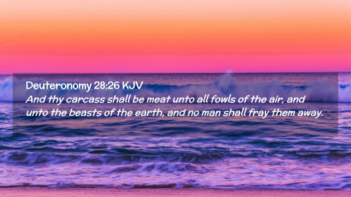 Picture 02 - Deuteronomy 28:26 KJV Desktop Wallpaper - And thy carcass shall be meat unto all fowls of - Desktop Bible Verse Wallpaper