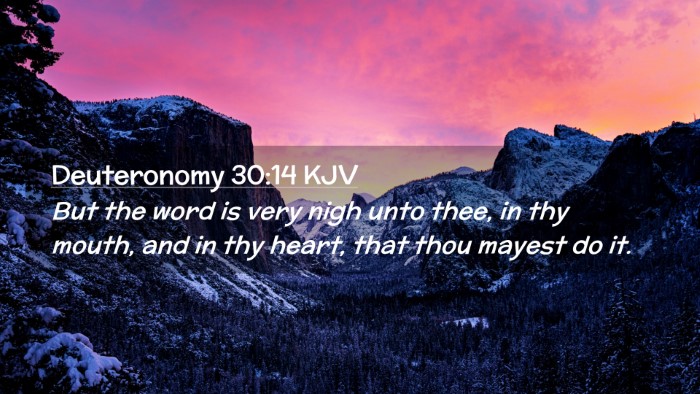 Picture 02 - Deuteronomy 30:14 KJV Desktop Wallpaper - But the word is very nigh unto thee, in thy - Desktop Bible Verse Wallpaper