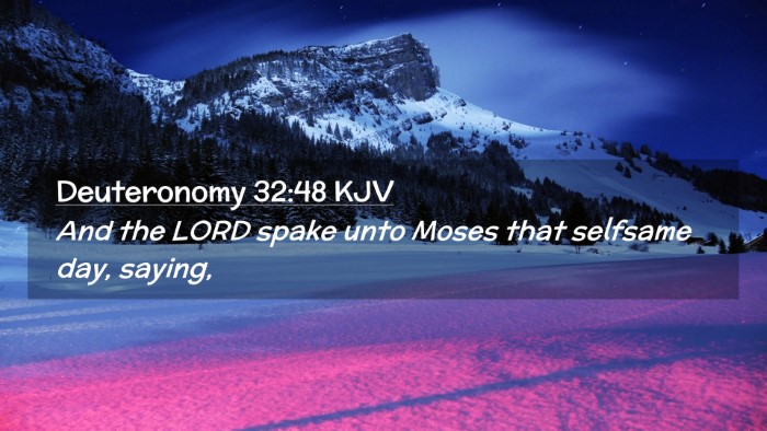 Picture 02 - Deuteronomy 32:48 KJV Desktop Wallpaper - And the LORD spake unto Moses that selfsame day, - Desktop Bible Verse Wallpaper