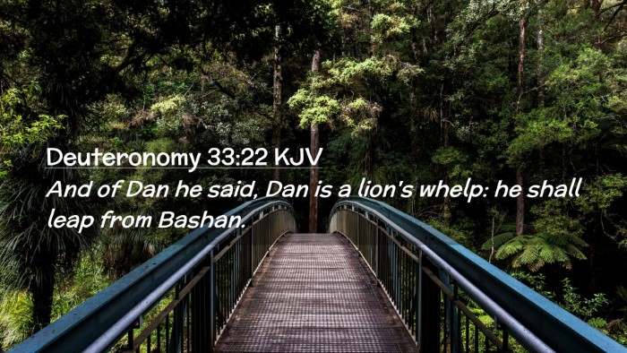 Picture 02 - Deuteronomy 33:22 KJV Desktop Wallpaper - And of Dan he said, Dan is a lion's whelp: he - Desktop Bible Verse Wallpaper