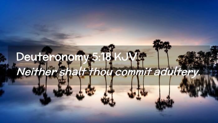 Picture 02 - Deuteronomy 5:18 KJV Desktop Wallpaper - Neither shalt thou commit - Desktop Bible Verse Wallpaper