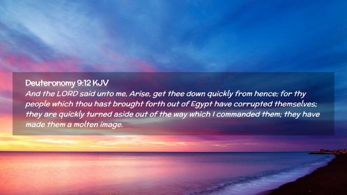 Picture 02 - Deuteronomy 9:12 KJV Desktop Wallpaper - And the LORD said unto me, Arise, get thee down - Desktop Bible Verse Wallpaper