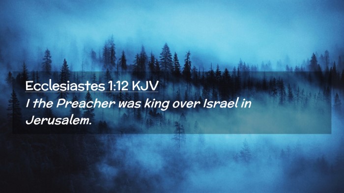 Picture 02 - Ecclesiastes 1:12 KJV Desktop Wallpaper - I the Preacher was king over Israel in - Desktop Bible Verse Wallpaper