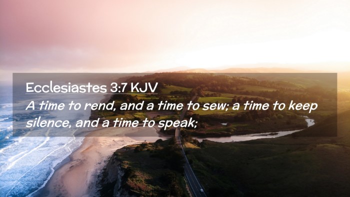 Picture 02 - Ecclesiastes 3:7 KJV Desktop Wallpaper - A time to rend, and a time to sew; a time to keep - Desktop Bible Verse Wallpaper