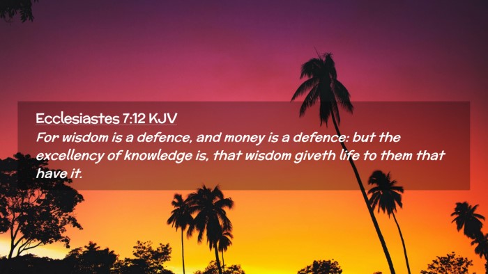 Picture 02 - Ecclesiastes 7:12 KJV Desktop Wallpaper - For wisdom is a defence, and money is a defence: - Desktop Bible Verse Wallpaper