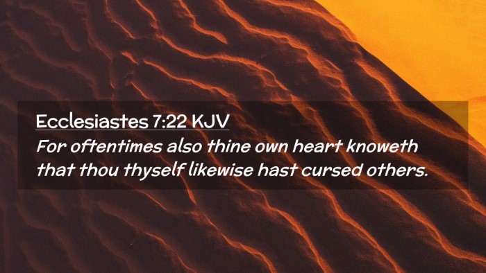 Picture 02 - Ecclesiastes 7:22 KJV Desktop Wallpaper - For oftentimes also thine own heart knoweth that - Desktop Bible Verse Wallpaper