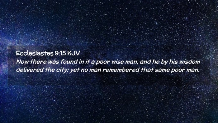 Picture 02 - Ecclesiastes 9:15 KJV Desktop Wallpaper - Now there was found in it a poor wise man, and he - Desktop Bible Verse Wallpaper