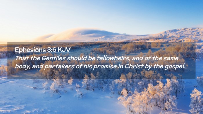 Picture 02 - Ephesians 3:6 KJV Desktop Wallpaper - That the Gentiles should be fellowheirs, and of - Desktop Bible Verse Wallpaper