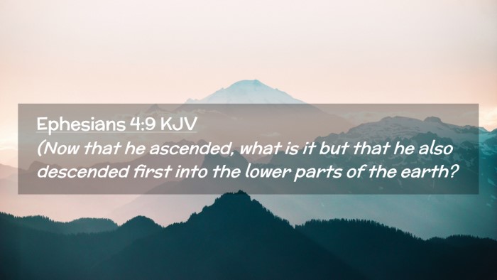 Picture 02 - Ephesians 4:9 KJV Desktop Wallpaper - (Now that he ascended, what is it but that he - Desktop Bible Verse Wallpaper