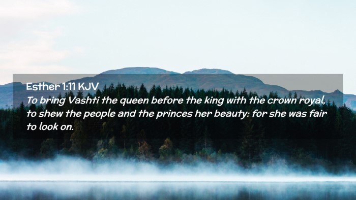 Picture 02 - Esther 1:11 KJV Desktop Wallpaper - To bring Vashti the queen before the king with - Desktop Bible Verse Wallpaper