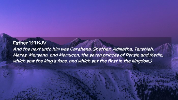 Picture 02 - Esther 1:14 KJV Desktop Wallpaper - And the next unto him was Carshena, Shethar, - Desktop Bible Verse Wallpaper