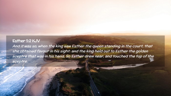 Picture 02 - Esther 5:2 KJV Desktop Wallpaper - And it was so, when the king saw Esther the queen - Desktop Bible Verse Wallpaper