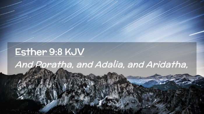 Picture 02 - Esther 9:8 KJV Desktop Wallpaper - And Poratha, and Adalia, and - Desktop Bible Verse Wallpaper