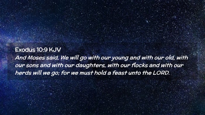 Picture 02 - Exodus 10:9 KJV Desktop Wallpaper - And Moses said, We will go with our young and - Desktop Bible Verse Wallpaper