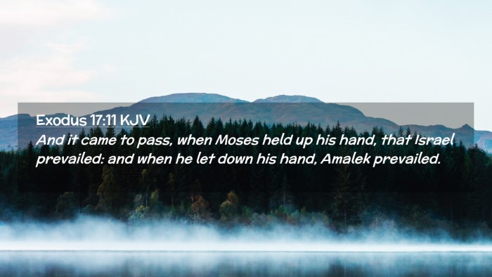 Picture 02 - Exodus 17:11 KJV Desktop Wallpaper - And it came to pass, when Moses held up his hand, - Desktop Bible Verse Wallpaper