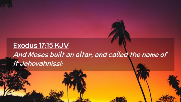 Picture 02 - Exodus 17:15 KJV Desktop Wallpaper - And Moses built an altar, and called the name of - Desktop Bible Verse Wallpaper