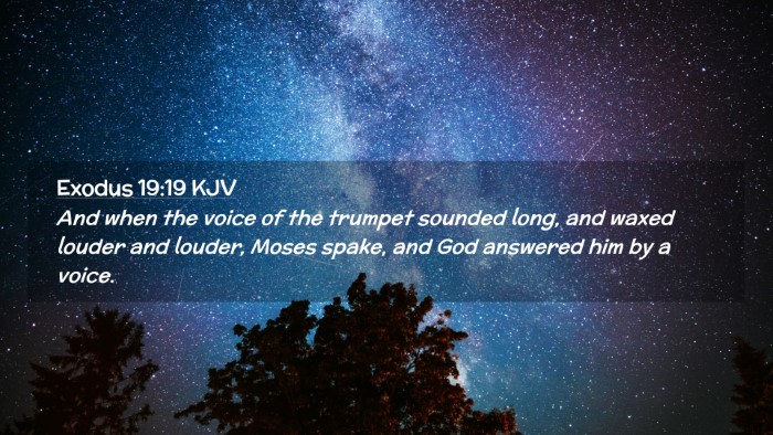 Picture 02 - Exodus 19:19 KJV Desktop Wallpaper - And when the voice of the trumpet sounded long, - Desktop Bible Verse Wallpaper