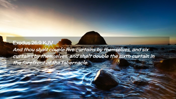 Picture 02 - Exodus 26:9 KJV Desktop Wallpaper - And thou shalt couple five curtains by - Desktop Bible Verse Wallpaper