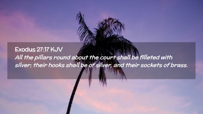 Picture 02 - Exodus 27:17 KJV Desktop Wallpaper - All the pillars round about the court shall be - Desktop Bible Verse Wallpaper