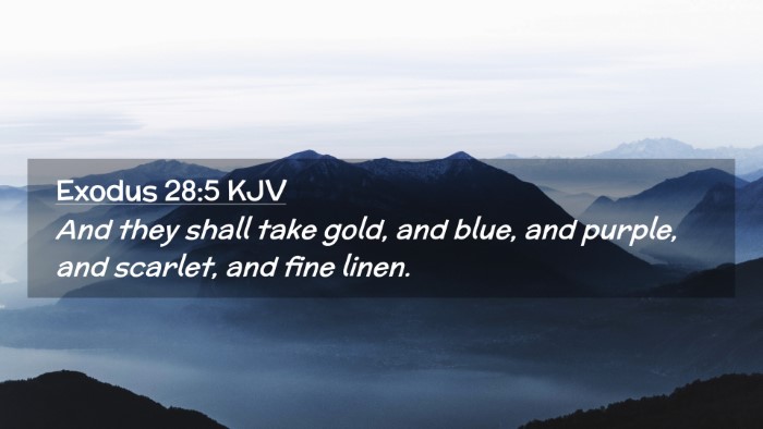 Picture 02 - Exodus 28:5 KJV Desktop Wallpaper - And they shall take gold, and blue, and purple, - Desktop Bible Verse Wallpaper