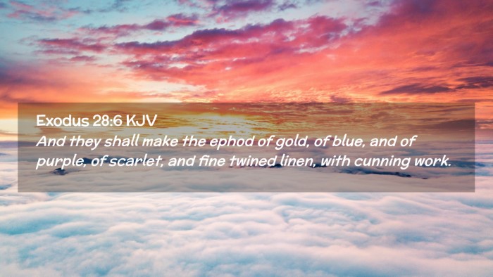 Picture 02 - Exodus 28:6 KJV Desktop Wallpaper - And they shall make the ephod of gold, of blue, - Desktop Bible Verse Wallpaper