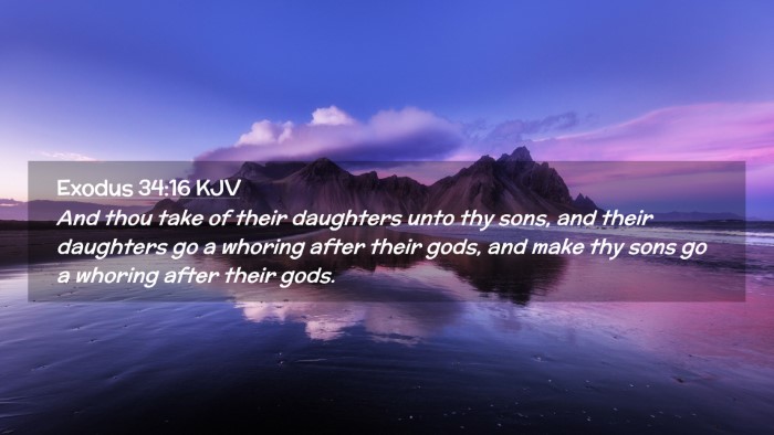 Picture 02 - Exodus 34:16 KJV Desktop Wallpaper - And thou take of their daughters unto thy sons, - Desktop Bible Verse Wallpaper