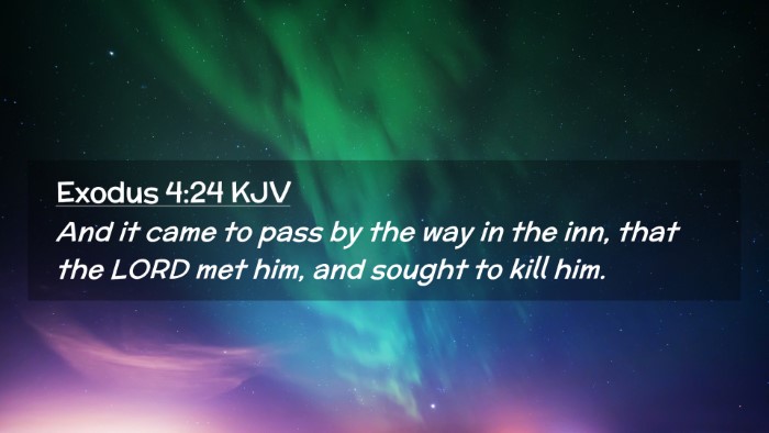 Picture 02 - Exodus 4:24 KJV Desktop Wallpaper - And it came to pass by the way in the inn, that - Desktop Bible Verse Wallpaper