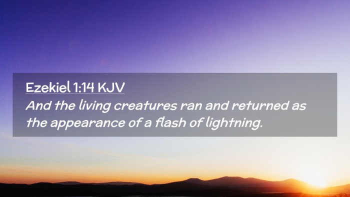 Picture 02 - Ezekiel 1:14 KJV Desktop Wallpaper - And the living creatures ran and returned as the - Desktop Bible Verse Wallpaper