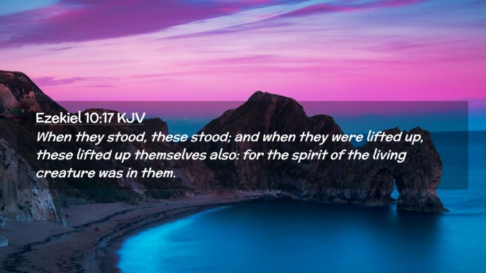 Picture 02 - Ezekiel 10:17 KJV Desktop Wallpaper - When they stood, these stood; and when they were - Desktop Bible Verse Wallpaper