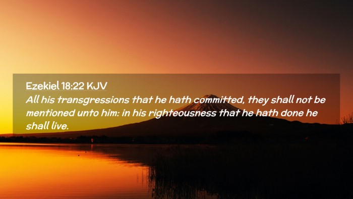 Picture 02 - Ezekiel 18:22 KJV Desktop Wallpaper - All his transgressions that he hath committed, - Desktop Bible Verse Wallpaper