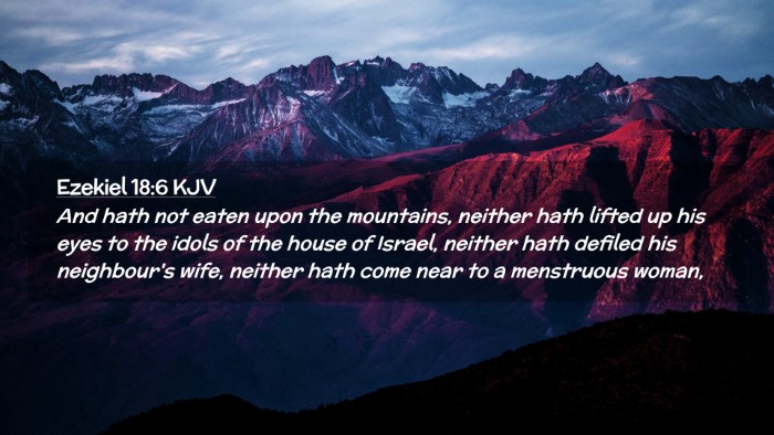Picture 02 - Ezekiel 18:6 KJV Desktop Wallpaper - And hath not eaten upon the mountains, neither - Desktop Bible Verse Wallpaper