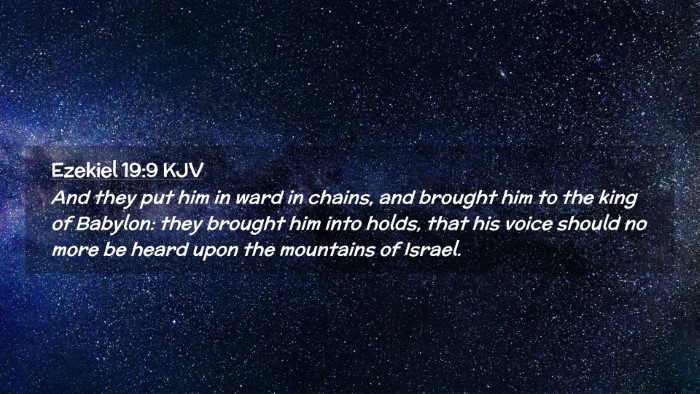 Picture 02 - Ezekiel 19:9 KJV Desktop Wallpaper - And they put him in ward in chains, and brought - Desktop Bible Verse Wallpaper