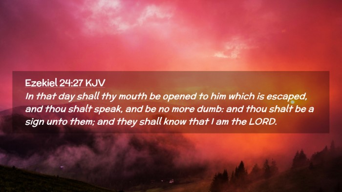 Picture 02 - Ezekiel 24:27 KJV Desktop Wallpaper - In that day shall thy mouth be opened to him - Desktop Bible Verse Wallpaper