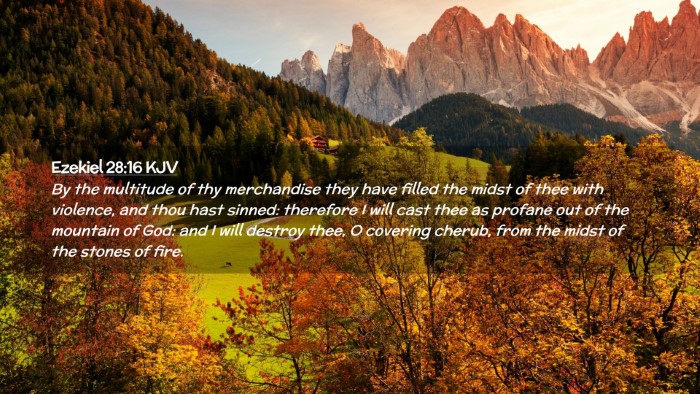 Picture 02 - Ezekiel 28:16 KJV Desktop Wallpaper - By the multitude of thy merchandise they have - Desktop Bible Verse Wallpaper