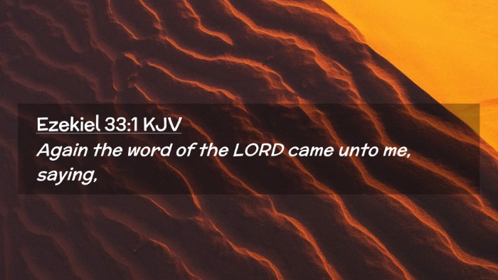 Picture 02 - Ezekiel 33:1 KJV Desktop Wallpaper - Again the word of the LORD came unto me, - Desktop Bible Verse Wallpaper