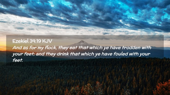 Picture 02 - Ezekiel 34:19 KJV Desktop Wallpaper - And as for my flock, they eat that which ye have - Desktop Bible Verse Wallpaper