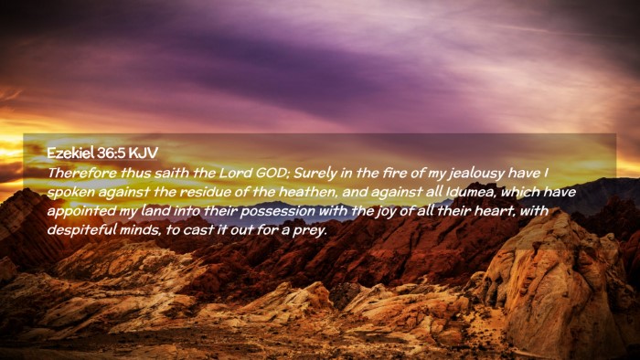 Picture 02 - Ezekiel 36:5 KJV Desktop Wallpaper - Therefore thus saith the Lord GOD; Surely in the - Desktop Bible Verse Wallpaper