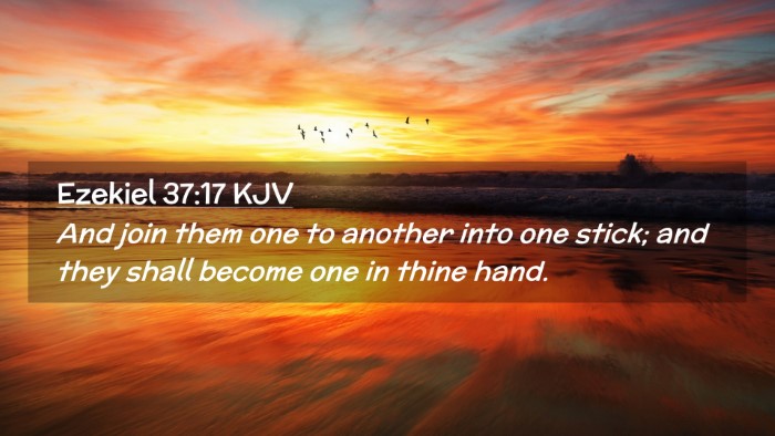 Picture 02 - Ezekiel 37:17 KJV Desktop Wallpaper - And join them one to another into one stick; and - Desktop Bible Verse Wallpaper