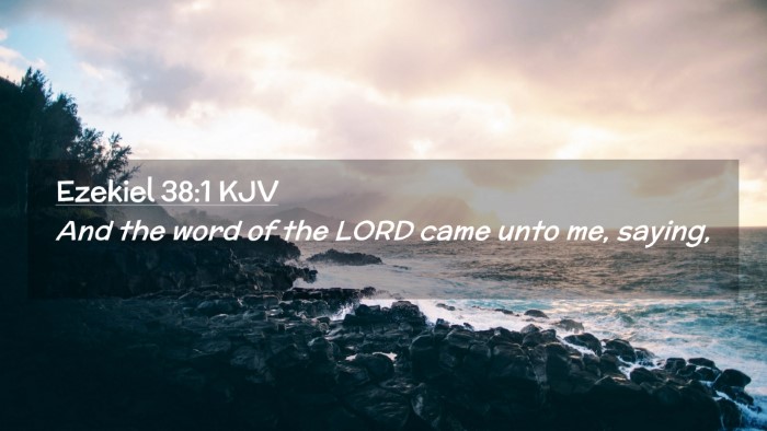 Picture 02 - Ezekiel 38:1 KJV Desktop Wallpaper - And the word of the LORD came unto me, - Desktop Bible Verse Wallpaper