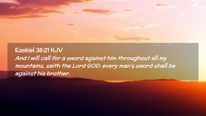 Picture 02 - Ezekiel 38:21 KJV Desktop Wallpaper - And I will call for a sword against him - Desktop Bible Verse Wallpaper