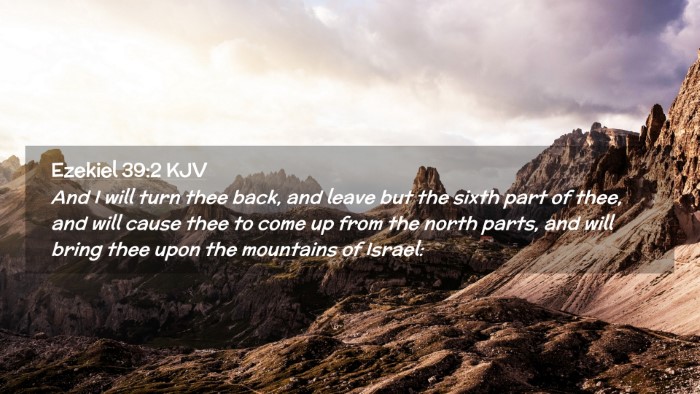 Picture 02 - Ezekiel 39:2 KJV Desktop Wallpaper - And I will turn thee back, and leave but the - Desktop Bible Verse Wallpaper