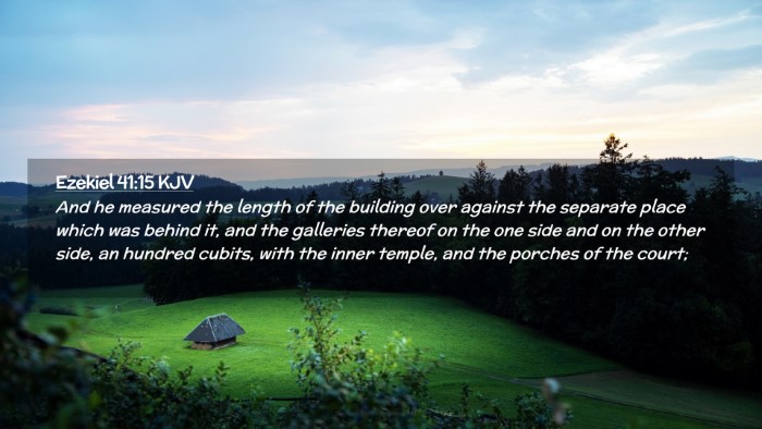 Picture 02 - Ezekiel 41:15 KJV Desktop Wallpaper - And he measured the length of the building over - Desktop Bible Verse Wallpaper