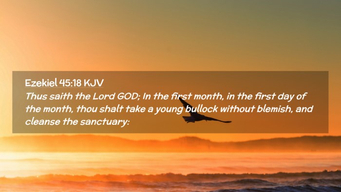 Picture 02 - Ezekiel 45:18 KJV Desktop Wallpaper - Thus saith the Lord GOD; In the first month, in - Desktop Bible Verse Wallpaper