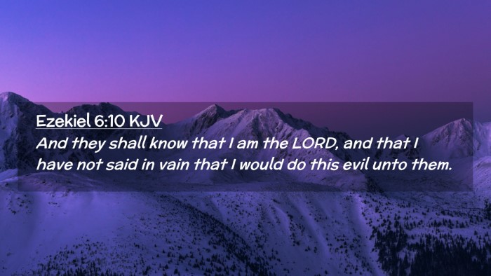 Picture 02 - Ezekiel 6:10 KJV Desktop Wallpaper - And they shall know that I am the LORD, and that - Desktop Bible Verse Wallpaper
