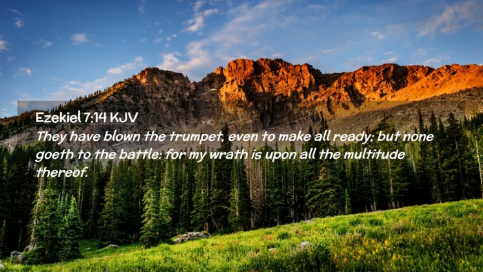 Picture 02 - Ezekiel 7:14 KJV Desktop Wallpaper - They have blown the trumpet, even to make all - Desktop Bible Verse Wallpaper