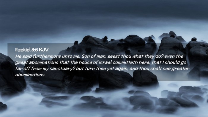 Picture 02 - Ezekiel 8:6 KJV Desktop Wallpaper - He said furthermore unto me, Son of man, seest - Desktop Bible Verse Wallpaper