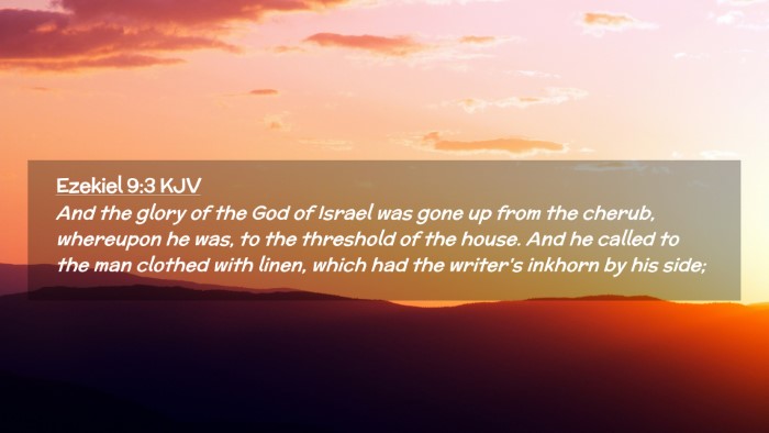 Picture 02 - Ezekiel 9:3 KJV Desktop Wallpaper - And the glory of the God of Israel was gone up - Desktop Bible Verse Wallpaper