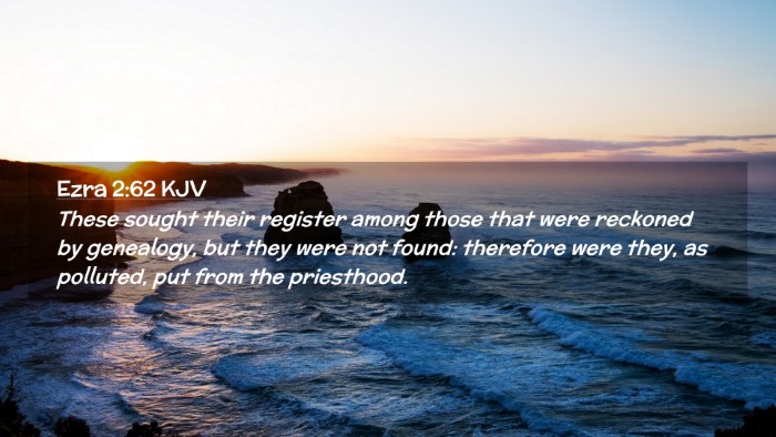 Picture 02 - Ezra 2:62 KJV Desktop Wallpaper - These sought their register among those that were - Desktop Bible Verse Wallpaper